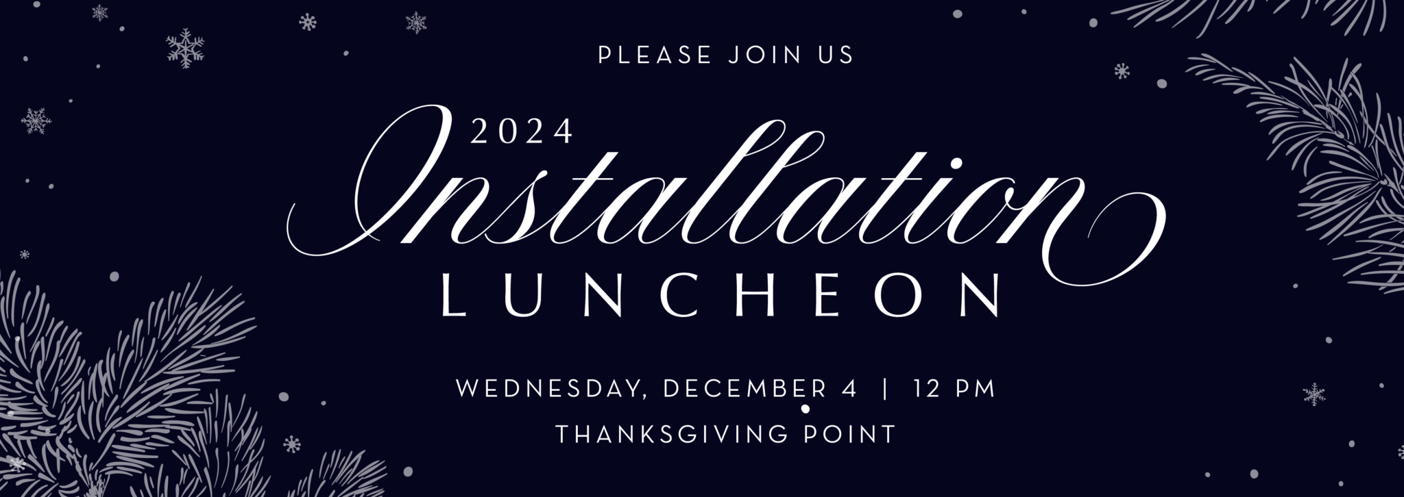 Please come to the Installation Luncheon on Dec 4 at 12 PM at Thanksgiving Point